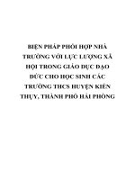 BIỆN PHÁP PHỐI hợp NHÀ TRƯỜNG với lực LƯỢNG xã hội TRONG GIÁO dục đạo đức CHO học SINH các TRƯỜNG THCS HUYỆN KIẾN THỤY, THÀNH PHỐ hải PHÒNG 