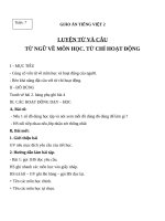 Giáo án Tiếng Việt 2 tuần 7 bài: Luyện từ và câu  Mở rộng vốn từ: từ ngữ về các môn học. Từ chỉ hoạt động