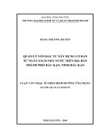 Quản lý vốn đầu tư xây dựng cơ bản từ ngân sách nhà nước trên địa bàn thành phố Bắc Kạn, tỉnh Bắc Kạn (Luận văn thạc sĩ)
