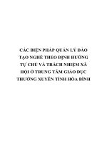 CÁC BIỆN PHÁP QUẢN lý đào tạo NGHỀ THEO ĐỊNH HƯỚNG tự CHỦ và TRÁCH NHIỆM xã hội ở TRUNG tâm GIÁO dục THƯỜNG XUYÊN TỈNH hòa BÌNH 