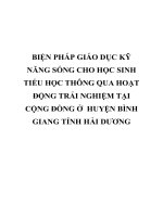 BIỆN PHÁP GIÁO dục kỹ NĂNG SỐNG CHO học SINH TIỂU học THÔNG QUA HOẠT ĐỘNG TRẢI NGHIỆM tại CỘNG ĐỒNG ở  HUYỆN BÌNH GIANG TỈNH hải DƯƠNG 