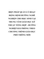 BIỆN PHÁP QUẢN lý HOẠT ĐỘNG ĐỊNH HƯỚNG NGHỀ NGHIỆP CHO học SINH tại TRUNG tâm GIÁO dục kỹ THUẬT TỔNG hợp   HƯỚNG NGHIỆP hải PHÒNG THEO CHƯƠNG TRÌNH GIÁO dục PHỔ THÔNG mới 