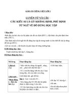Giáo án Tiếng Việt 2 tuần 6 bài: Luyện từ và câu  Câu kiểu Ai là gì? Khẳng định, phủ định. Mở rộng vốn từ: Từ ngữ về đồ dùng học tập