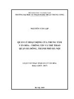 Quản lý hoạt động của trung tâm văn hóa   thông tin và thể thao quận hà đông, thành phố hà nội 