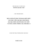 luậnvăn rèn luyện kỹ năng vận dụng kiến thức vào thực tiễn trong dạy học phần chuyển hóa vật chất và năng lượng ở động vật