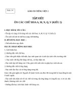 Giáo án Tiếng Việt 2 tuần 34 bài: Tập viết  Ôn cách viết các chữ hoa A, M, N, Q, V ( kiểu 2 )