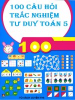 100 câu hỏi TRẮC NGHIỆM tư DUY TOÁN  5 