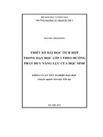 KHÓA LUẬN TỐT NGHIỆP - THIẾT KỀ BÀI HỌC TÍCH HỢP TRONG DẠY HỌC LỚP 2 THEO HƯỚNG PHÁT HUY NĂNG LỰC CỦA HỌC SINH