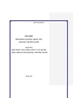 TÀI LIỆU BỒI DƯỠNG GIÁM ĐỐC TRUNG TÂM GIÁO DỤC THƯỜNG XUYÊN Chuyên đề MỘT SỐ KỸ NĂNG PHÂN CÔNG VÀ ỦY QUYỀN TRONG TRUNG TÂM GIÁO DỤC THƯỜNG XUYÊN