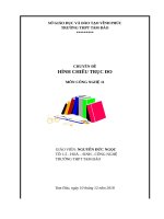 CHUYÊN ĐỀ HÌNH CHIẾU TRỤC ĐO MÔN CÔNG NGHỆ 11