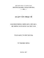 LUẬN VĂN THẠC SĨ  GIẢI PHÁP PHÒNG CHỐNG RỬA TIỀN QUA HỆ THỐNG NGÂN HÀNG TẠI VIỆT NAM