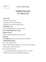 Giáo án Tiếng Việt 2 tuần 4 bài: Luyện từ và câu  Từ chỉ sự vật. Mở rộng vốn từ: Ngày, tháng, năm