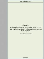 TÀI LIỆU HƯỚNG DẪN SỬ DỤNG PHẦN MỀM TRỰC TUYẾN “HỆ THỐNG QUẢN LÝ MÔI TRƯỜNG NGÀNH XÂY DỰNG”