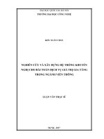 Nghiên cứu và xây dựng hệ thống khuyến nghị cho bài toán dịch vụ giá trị gia tăng trong ngành viễn thông 