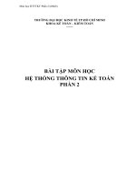 BÀI tập môn HỌCHỆ THỐNG THÔNG TIN kế TOÁN PHẦN 2 