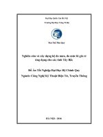 Nghiên cứu và xây dựng hệ đo mưa, đo mức lũ giá rẻ ứng dụng cho các tỉnh tây bắc 