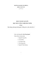 BÁO CÁO BÀI TẬP LỚN  HỌC PHẦN CÔNG NGHỆ PHẦN MỀM Đề tài: Xây dựng chương trình quản lí bãi gửi xe cho siêu thị A