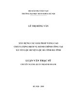 Luận văn thạc sỹ - Xây dựng các giải pháp nâng cao chất lượng dịch vụ hành chính công tại xã Tân Lộc, huyện Lộc Hà, tỉnh Hà Tĩnh