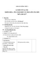 Giáo án Tiếng Việt 3 tuần 28 bài: Luyện từ và câu  Nhân hóa. Ôn tập cách đặt và trả lời câu hỏi Để làm gì?