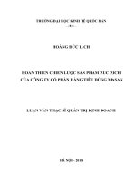 Luận văn thạc sỹ - Hoàn thiện chiến lược sản phẩm xúc xích của công ty cổ phần hàng tiêu dùng Masan