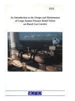 SIGTTO   an introduction to the design and maintenance of cargo system pressure relief valves on board gas carriers 2nd edition september 1998ISBN 1 85609 163 5 