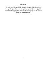 Kế toán bán hàng nội bộ, nguyên tắc ghi nhận doanh thu trong các giao dịch bán hàng bằng ngoại tệ và xử lý phần chênh lệch tỷ giá phát sinh khi doanh nghiệp có tài sản và công nợ bằng ngoại tệ  