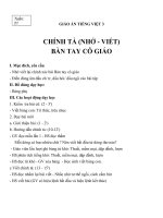 Giáo án Tiếng Việt 3 tuần 21 bài: Chính tả  Nhớ  viết: Bàn tay cô giáo, phân biệt tr, ch; dấu hỏi, dấu ngã