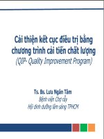 Cải thiện kết cục điều trị bằng chƣơng trình cải tiến chất lƣợng (QIP- Quality Improvement Program) - Bệnh viện Chợ rẫy Hội dinh dưỡng lâm sàng TPHCM