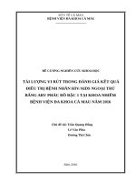 TẢI LƯỢNG VI RÚT TRONG ĐÁNH GIÁ KẾT QUẢ ĐIỀU TRỊ BỆNH NHÂN HIV/AIDS NGOẠI TRÚ BẰNG ARV PHÁC ĐỒ BẬC 1 TẠI KHOA NHIỄM BỆNH VIỆN ĐA KHOA CÀ MAU NĂM 2016