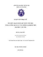 Luận văn thạc sỹ - Tổ chức hạch toán kế toán với việc tăng cường quản lý tài chính tại Bệnh viện Đại học Y Hà Nội