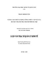 Luận văn thạc sỹ - Nâng cao chất lượng công chức cấp xã của huyện Thanh Trì, Thành phố Hà Nội