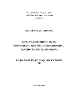 Luận văn thạc sỹ - Kiểm tra sau thông quan đối với hàng hóa tiêu dùng nhập khẩu tại Chi cục Hải quan Nội Bài