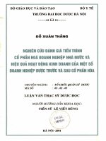 Nghiên cứu đánh giá tiến trình cổ phần hóa doanh nghiệp nhà nước và hiệu quả hoạt động kinh doanh của một số doanh nghiệp dược trước và sau cổ phần hóa 