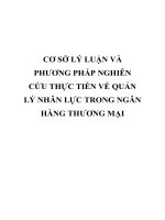 CƠ sở lý LUẬN và PHƯƠNG PHÁP NGHIÊN cứu THỰC TIỄN về QUẢN lý NHÂN lực TRONG NGÂN HÀNG THƯƠNG mại 