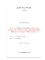 Xây dựng mô hình ứng xử pha cho mỏ khí condensat–ứng dụng dự báo khai thác cho mỏ khí hừng đông, bồn trũng cửu long 