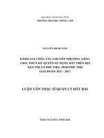 Đánh giá công tác chuyển nhượng, tặng cho, thừa kế quyền sử dụng đất trên địa bàn thị xã phú thọ, tỉnh phú thọ giai đoạn 2015 2017 