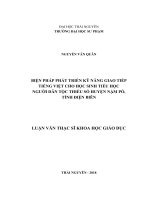 Biện pháp phát triển kỹ năng giao tiếp tiếng việt cho học sinh tiểu học người dân tộc thiểu số huyện nậm pồ, tỉnh điện biên