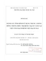 Đánh giá tình hình sử dụng thuốc chống đông trong điều trị bệnh mạch vành tại viện tim mạch, bệnh viện bạch mai 