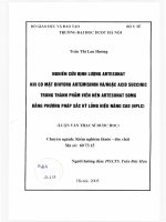 Nghiên cứu định lượng artesunat khi có mặt dihydroartemisinin và hoặc acid succinic trong thành phẩm viên nén artesunat 50mg bằng phương pháp sắc ký lỏng hiệu năng cao (HPLC)  