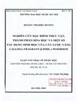 Nghiên cứu đặc điểm thực vật, thành phần hoá học và một số tác dụng sinh học của cây lược vàng callisia fragrans (lindl ) woodson 