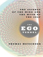 The ego tunnel   the science of the mind and the myth of the self by thomas metzinger 