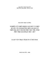 Nghiên cứu biến động giá đất và một số yếu tố ảnh hưởng đến giá đất ở trên địa bàn thành phố việt trì, tỉnh phú thọ giai đoạn 2013   2017 