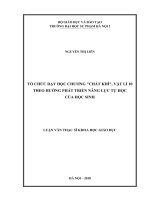 Luận văn tổ chức dạy học chương chất khí vật lí 10 theo hướng phát triển năng lực tự học của học sinh 