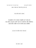 Nghiên cứu phát triển kỹ thuật mã hóa mạng lớp vật lý trong hệ thống chuyển tiếp vô tuyến hai chiều (Luận án tiến sĩ)