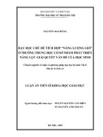 Dạy học chủ đề tích hợp Năng lượng gió ở trường trung học cơ sở nhằm phát triển năng lực giải quyết vấn đề của học sinh (Luận án tiến sĩ)
