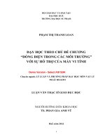 Dạy học theo chủ đề chương “dòng điện trong các môi trường” với sự hỗ trợ của máy vi tính (tt) 