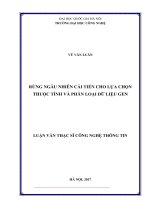 Luận văn thạc sĩ công nghệ thông tin rừng ngẫu nhiên cải tiến cho lựa chọn thuộc tính và phân loại dữ liệu gen 