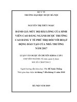 đánh giá mức độ hài lòng của sinh viên cao đẳng ngành dƣợc trƣờng cao đẳng y tế phú thọ đối với hoạt động đào tạo của nhà trường năm 2017 