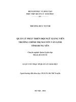 Luận văn thạc sỹ - Quản lý phát triển đội ngũ giảng viên Trường chính trị Nguyễn Văn Linh tỉnh Hưng Yên