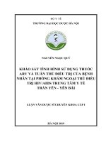 khảo sát tình hình sử dụng thuốc arv và tuân thủ điều trị của bệnh nhân tại phòng khám ngoại trú điều trị hivaids trung tâm y tế trấn yên   yên bái 